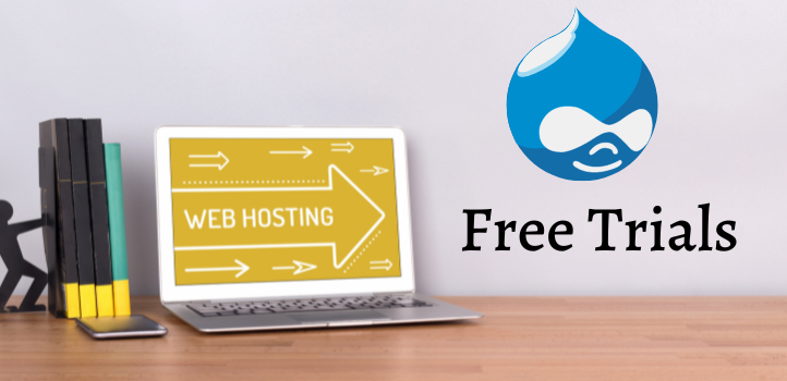 Drupal Hosting Free Trials